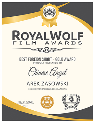 CHINESE ANGEL – Best Foreign Short – Gold Award – Royal Wolf Film Awards