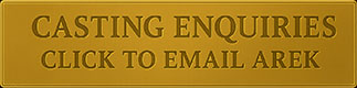 Email Arek Zasowski for film, TV, or media casting enquiries Gold button reading ‘Casting Enquiries Click to email Arek’ for contacting actor-director Arek Zasowski